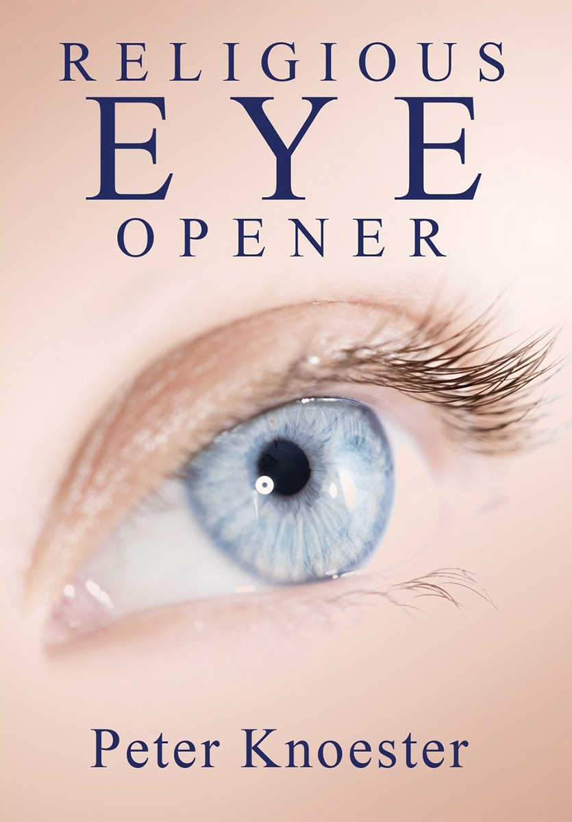 Religious Eye opener by Peter Knoester
