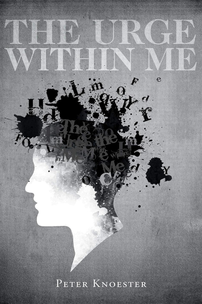 The Urge Within Me by Peter Knoester